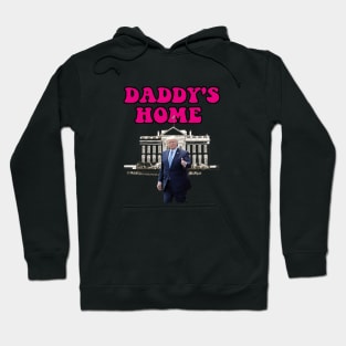 Daddys Home 2024 trump daddys Hoodie